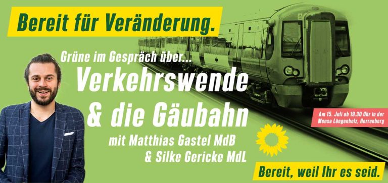 Bereit für Veränderung. Grüne im Gespräch zur Gäubahn & Verkehrswende.